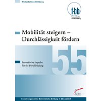Mobilität steigern - Durchlässigkeit fördern