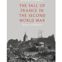 The Fall of France in the Second World War
