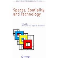 Spaces, Spatiality and Technology