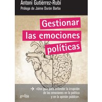 Gestionar las emociones políticas