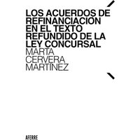 Los acuerdos de refinanciación en el Texto Refundido de la Ley Concursal
