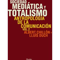 Sociedad mediática y totalismo