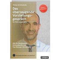 Das überzeugende Vorstellungsgespräch für Führungskräfte