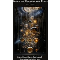 Kosmische Ordnung und Chaos