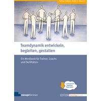 Teamdynamik entwickeln, begleiten, gestalten