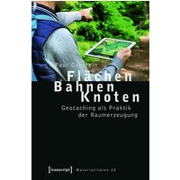 Flächen - Bahnen - Knoten