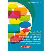 Scriptor Praxis: Der Dialog als Schlüssel für guten Unterricht