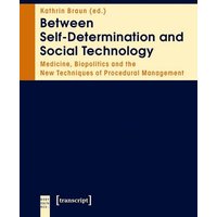 Between Self-Determination and Social Technology