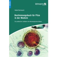 Bestimmungsbuch für Pilze in der Medizin