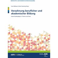Verzahnung beruflicher und akademischer Bildung