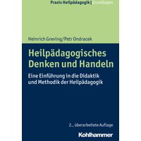 Heilpädagogisches Denken und Handeln