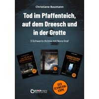 Tod im Pfaffenteich, auf dem Dreesch und in der Grotte