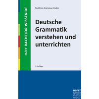 Deutsche Grammatik verstehen und unterrichten