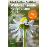 Wildwachsende Heilpflanzen einfach bestimmen - eBook