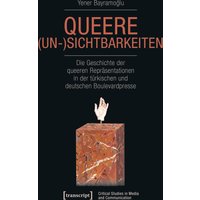 Queere (Un-)Sichtbarkeiten