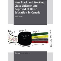 How Black and Working Class Children Are Deprived of Basic Education in Canada