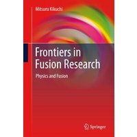 Frontiers in Fusion Research