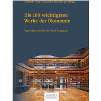 Die 100 wichtigsten Werke der Ökonomie