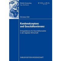 Kundenakzeptanz und Geschäftsrelevanz
