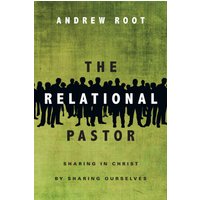 The Relational Pastor