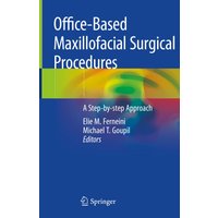 Office-Based Maxillofacial Surgical Procedures