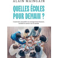 Quelles écoles pour demain ?