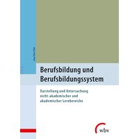 Berufsbildung und Berufsbildungssystem