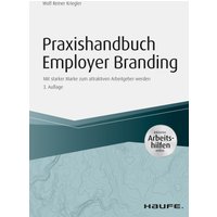 Praxishandbuch Employer Branding - mit Arbeitshilfen online