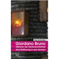 Giordano Bruno - Märtyrer der Gedankenfreiheit