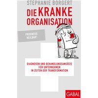 Die kranke Organisation