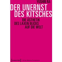Der Unernst des Kitsches