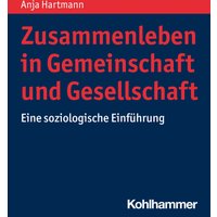 Zusammenleben in Gemeinschaft und Gesellschaft