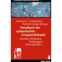 Handbuch der systemischen Gruppentherapie