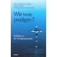 Wie heute predigen?