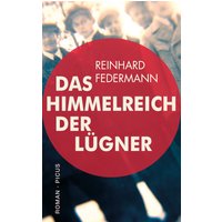 Das Himmelreich der Lügner