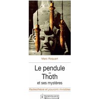 Le pendule de Thoth et ses mystères