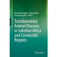Transboundary Animal Diseases in Sahelian Africa and Connected Regions