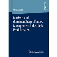 Marken- und domänenübergreifendes Management industrieller Produktdaten