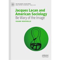 Jacques Lacan and American Sociology