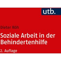 Soziale Arbeit in der Behindertenhilfe