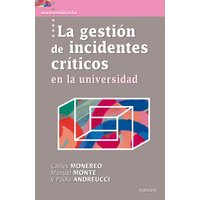 La gestión de incidentes críticos en la universidad