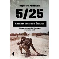 5/25. Saperzy w strefie śmierci