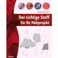 Der richtige Stoff für Ihr Nähprojekt