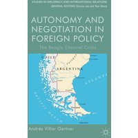 Autonomy and Negotiation in Foreign Policy