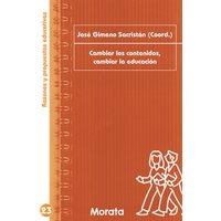 Cambiar los contenidos, cambiar la educación