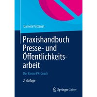 Praxishandbuch Presse- und Öffentlichkeitsarbeit