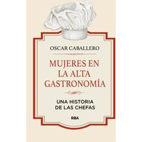 Mujeres en la alta gastronomía