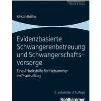 Evidenzbasierte Schwangerenbetreuung und Schwangerschaftsvorsorge