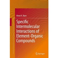 Specific Intermolecular Interactions of Element-Organic Compounds