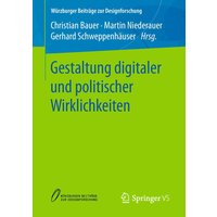Gestaltung digitaler und politischer Wirklichkeiten